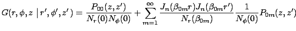 $\displaystyle G(r,\phi,z\,\left\vert \,r^{\prime },\phi^{\prime},z^{\prime }\ri...
...0m}r^{\prime}) }
{N_{r}(\beta_{0m})} \frac{1}{N_{\phi}(0)}
P_{0m}(z,z^{\prime})$