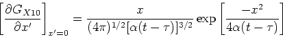 \begin{displaymath}
\left[ \frac{\partial G_{X10}}{\partial x^{\prime}} \right]_...
...]^{3/2} }
\exp \left[ \frac{-x^{2}}{4 \alpha (t-\tau)}\right]
\end{displaymath}